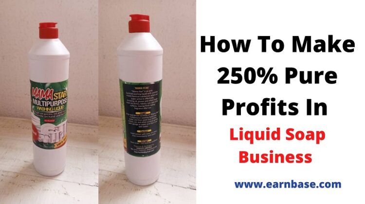 How To Make 250% Pure Profits In Liquid Soap Business See Practical